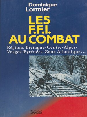 cover image of Les FFI au combat